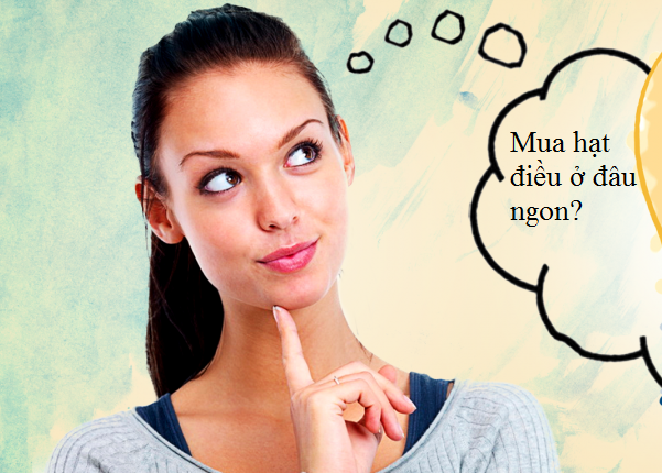 Mua hạt điều ở đâu ngon